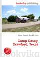 Camp Casey, Crawford, Texas, Jesse Russell,Ronald Cohn 