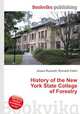 History of the New York State College of Forestry, Jesse Russell,Ronald Cohn 
