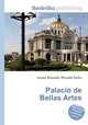 Palacio de Bellas Artes, Jesse Russell,Ronald Cohn 