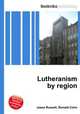 Lutheranism by region, Jesse Russell,Ronald Cohn 