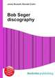 Bob Seger discography, Jesse Russell,Ronald Cohn 