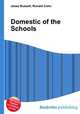 Domestic of the Schools, Jesse Russell,Ronald Cohn 