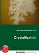 Crystallization, Jesse Russell,Ronald Cohn 