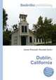 Dublin, California, Jesse Russell,Ronald Cohn 