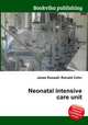 Neonatal intensive care unit, Jesse Russell,Ronald Cohn 