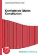 Confederate States Constitution, Jesse Russell,Ronald Cohn 