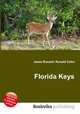 Florida Keys, Jesse Russell,Ronald Cohn 