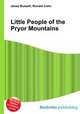 Little People of the Pryor Mountains, Jesse Russell,Ronald Cohn 