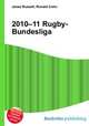 2010–11 Rugby-Bundesliga, Jesse Russell,Ronald Cohn 
