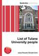 List of Tulane University people, Jesse Russell,Ronald Cohn 