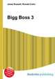 Bigg Boss 3, Jesse Russell,Ronald Cohn 