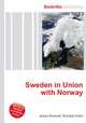 Sweden in Union with Norway, Jesse Russell,Ronald Cohn 