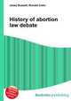 History of abortion law debate, Jesse Russell,Ronald Cohn 