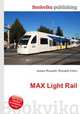 MAX Light Rail, Jesse Russell,Ronald Cohn 