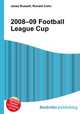 2008–09 Football League Cup, Jesse Russell,Ronald Cohn 