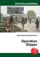 Operation Slipper, Jesse Russell,Ronald Cohn 