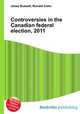 Controversies in the Canadian federal election, 2011, Jesse Russell,Ronald Cohn 
