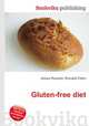 Gluten-free diet, Jesse Russell,Ronald Cohn 