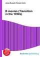B movies (Transition in the 1950s), Jesse Russell,Ronald Cohn 