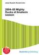 2004–05 Mighty Ducks of Anaheim season, Jesse Russell,Ronald Cohn 