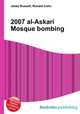2007 al-Askari Mosque bombing, Jesse Russell,Ronald Cohn 