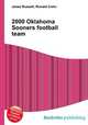2000 Oklahoma Sooners football team, Jesse Russell,Ronald Cohn 
