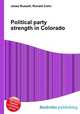 Political party strength in Colorado, Jesse Russell,Ronald Cohn 