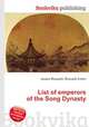List of emperors of the Song Dynasty, Jesse Russell,Ronald Cohn 