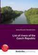 List of rivers of the Czech Republic, Jesse Russell,Ronald Cohn 