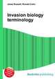 Invasion biology terminology, Jesse Russell,Ronald Cohn 