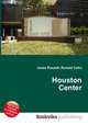 Houston Center, Jesse Russell,Ronald Cohn 