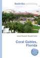 Coral Gables, Florida, Jesse Russell,Ronald Cohn 