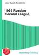 1993 Russian Second League, Jesse Russell,Ronald Cohn 