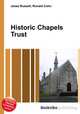 Historic Chapels Trust, Jesse Russell,Ronald Cohn 