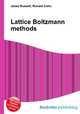 Lattice Boltzmann methods, Jesse Russell,Ronald Cohn 