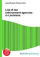 List of law enforcement agencies in Louisiana, Jesse Russell,Ronald Cohn 