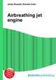 Airbreathing jet engine, Jesse Russell,Ronald Cohn 