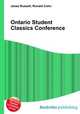 Ontario Student Classics Conference, Jesse Russell,Ronald Cohn 