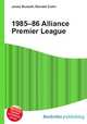 1985–86 Alliance Premier League, Jesse Russell,Ronald Cohn 