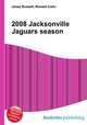 2008 Jacksonville Jaguars season, Jesse Russell,Ronald Cohn 