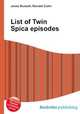 List of Twin Spica episodes, Jesse Russell,Ronald Cohn 
