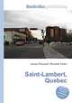 Saint-Lambert, Quebec, Jesse Russell,Ronald Cohn 