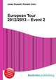 European Tour 2012/2013 – Event 2, Jesse Russell,Ronald Cohn 