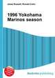 1996 Yokohama Marinos season, Jesse Russell,Ronald Cohn 