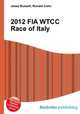 2012 FIA WTCC Race of Italy, Jesse Russell,Ronald Cohn 