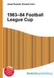1983–84 Football League Cup, Jesse Russell,Ronald Cohn 
