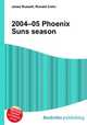 2004–05 Phoenix Suns season, Jesse Russell,Ronald Cohn 