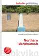 Northern Maramuresh, Jesse Russell,Ronald Cohn 