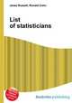 List of statisticians, Jesse Russell,Ronald Cohn 
