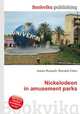 Nickelodeon in amusement parks, Jesse Russell,Ronald Cohn 